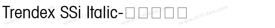Trendex SSi Italic字体转换